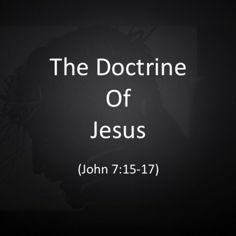 The Doctrine Of Jesus