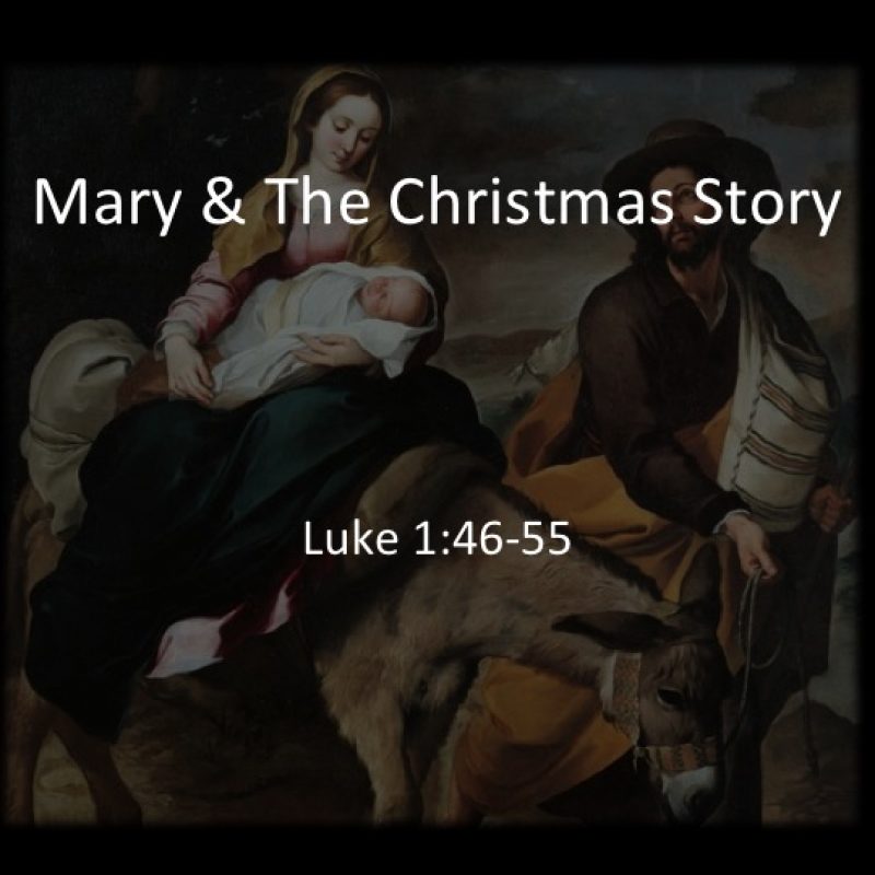 Mary & The Christmas Story