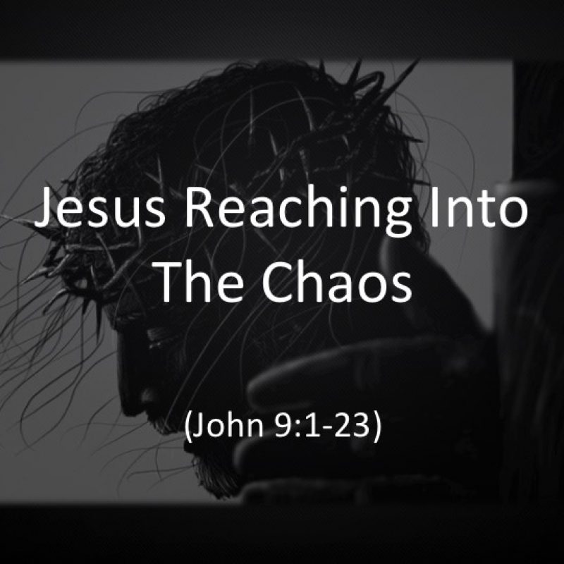 Jesus Reaching Into The Chaos