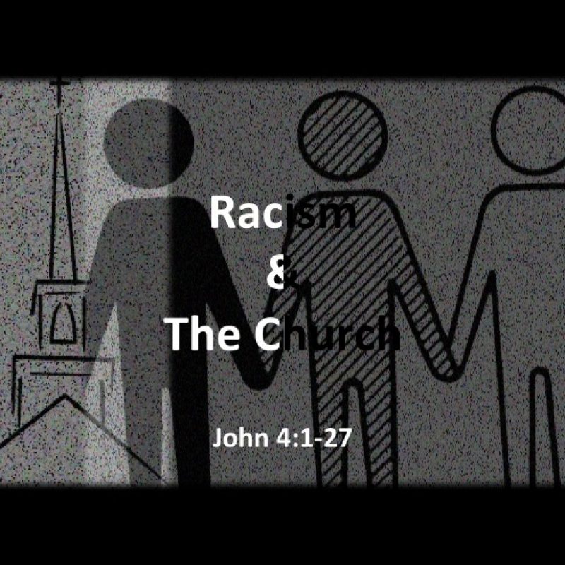 Racism & The Church