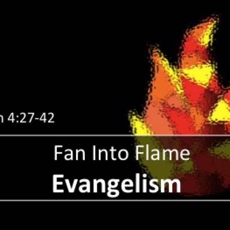 Fan Into Flame Evangelism