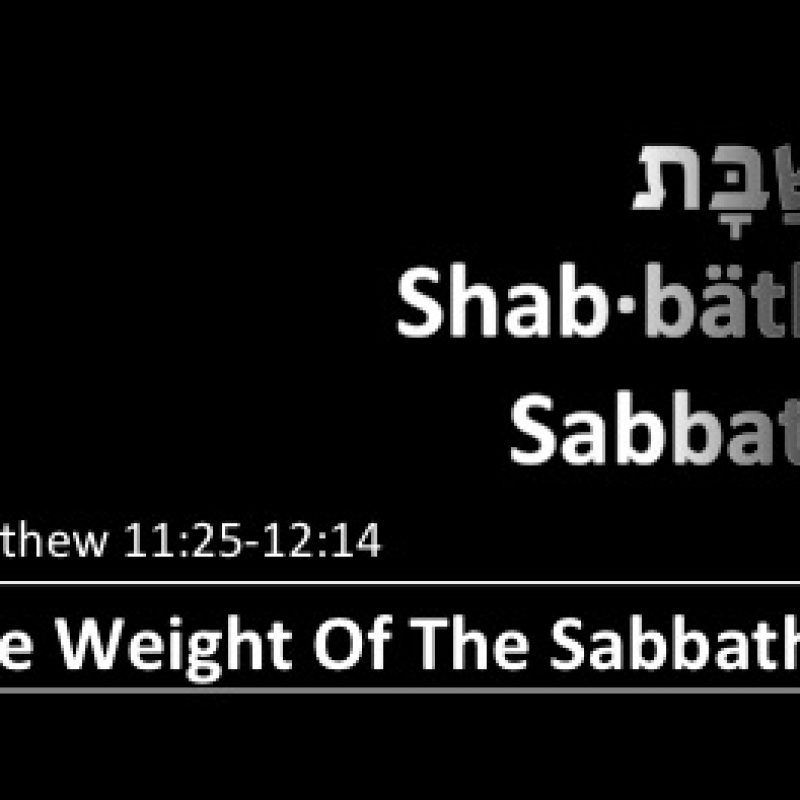 The Weight Of The Sabbath