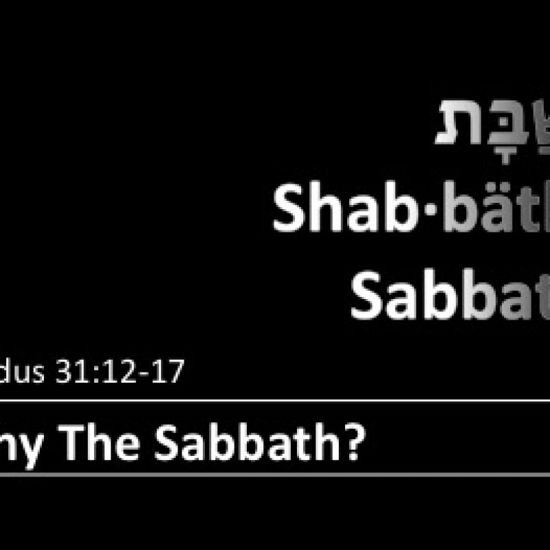 Why The Sabbath?