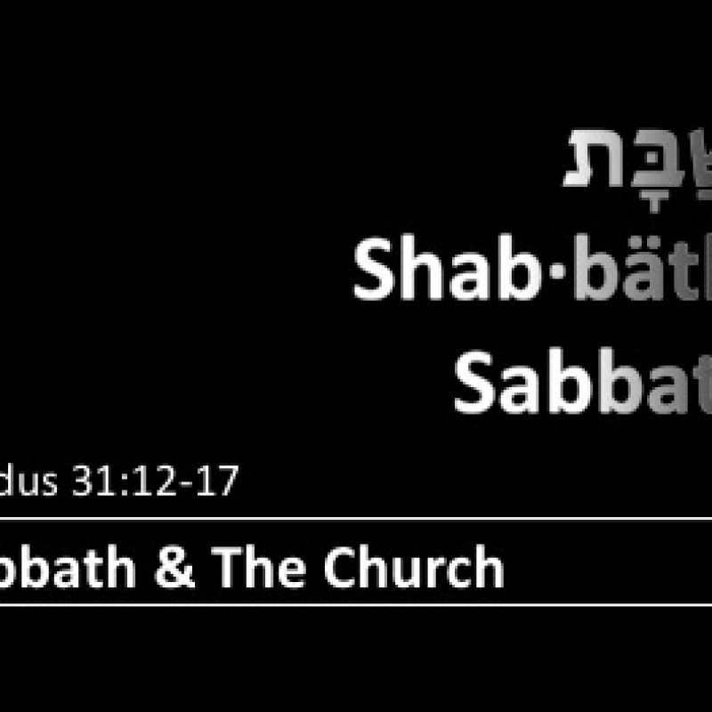 Sabbath & The Church